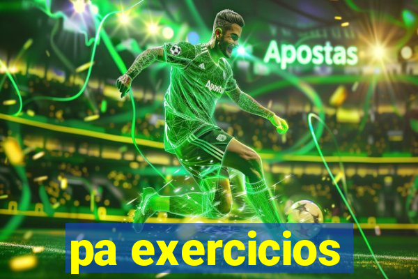 pa exercicios